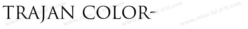 trajan color字体转换